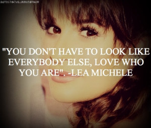 Inspirational Quotes: Lea Michele « Read Less