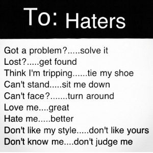 little note for all of your haters!