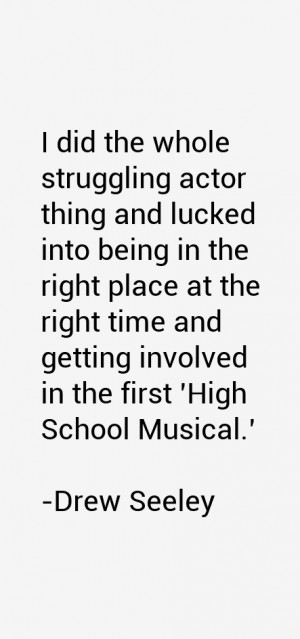 View All Drew Seeley Quotes