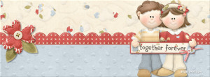 Together Forever Facebook Cover
