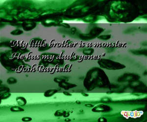 ... my little brother a brother shares love you bro funny brother quote