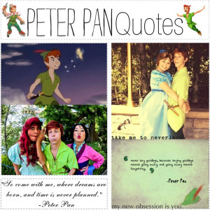 quote obsessed with Peter Pan, I just…don’t even ask. I’m ...