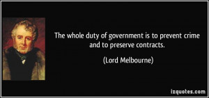 The whole duty of government is to prevent crime and to preserve ...