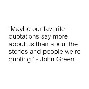 Quotes by the ever amazing John Green found on Polyvore
