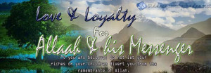 Love and Loyalty For Allaah and His Messenger