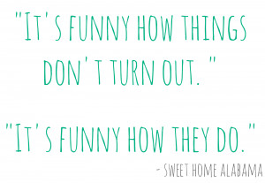 Sweet Home Alabama Movie Quotes Sweet home alabama,