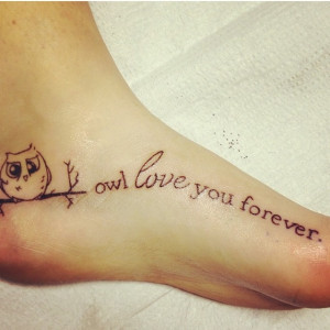 Owl Quote Love You Forever Tattoo