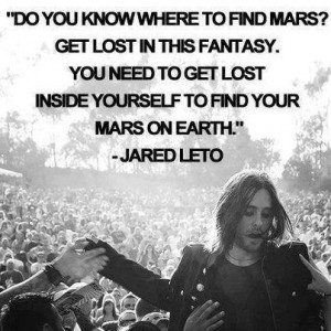 30 seconds to mars, jared leto, quote, the echelon