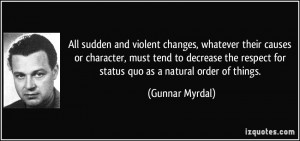 All sudden and violent changes, whatever their causes or character ...