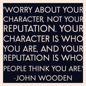 adore character John Wooden quote