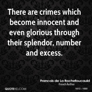 There are crimes which become innocent and even glorious through their ...