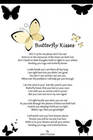 Butterfly kisses from heavenGrief, Inspiration, Poems, Quotes ...