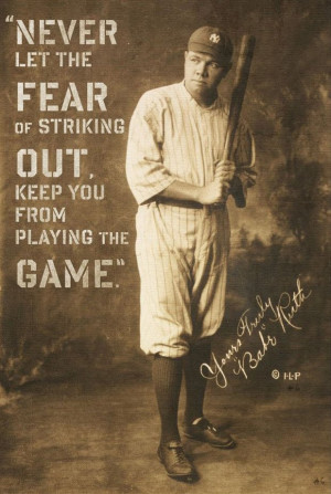 fear-striking-out-babe-ruth-sports-quotes-sayings-pictures.jpg