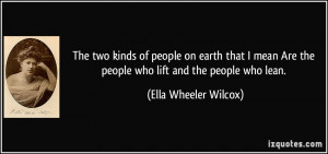 The two kinds of people on earth that I mean Are the people who lift ...