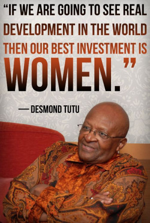 world then our best investment is women.