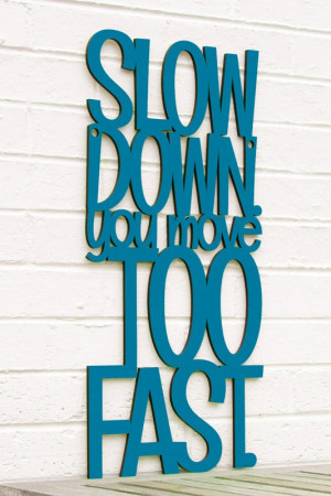 Slow Down. You Move Too Fast. (Paul Simon, Simon & Garfunkel, Feeling ...