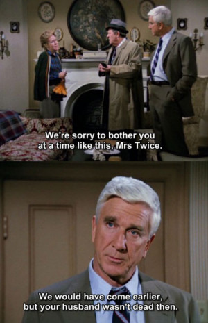 police squad quotes