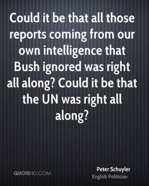 Peter Schuyler Intelligence Quotes