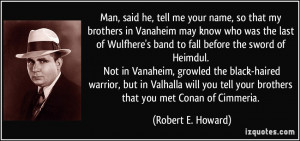Man, said he, tell me your name, so that my brothers in Vanaheim may ...