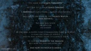 aemon targaryen service words by samwell tarly and now his watch is ...