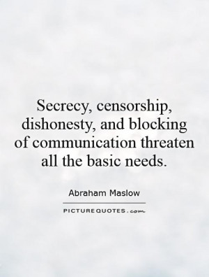 Secrecy, censorship, dishonesty, and blocking of communication ...