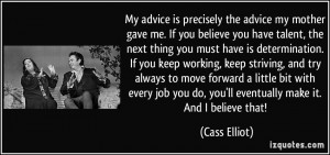 More Cass Elliot Quotes