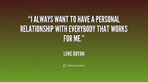 Luke Bryan Life Quotes