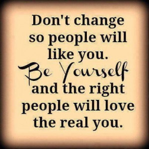 Always Be Yourself :)