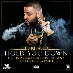 Video: DJ Khaled – ‘Hold You Down’ (Feat. Chris Brown, Jeremih ...