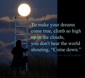 To make your dreams come true...