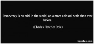 More Charles Fletcher Dole Quotes