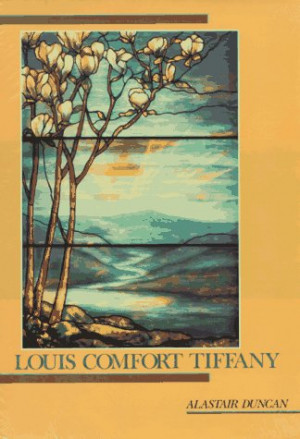 Start by marking “Louis Comfort Tiffany” as Want to Read: