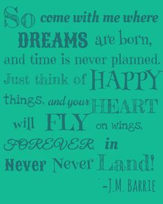 Peter Pan Quotes Never Land J.m. barrie peter pan quote.