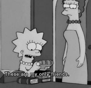 Showing Gallery For Lisa Simpson sad Quotes