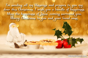 sending all my blessings and prayers to you my dear this Christmas ...