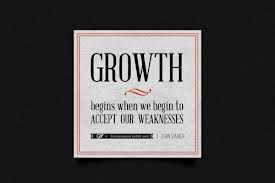 Accept your Weakness and Grow