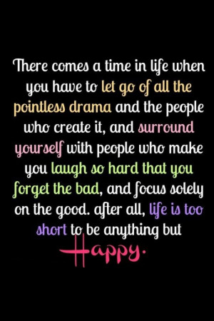 ... Quotes, Happy People, So True, Real Friends, No Dramas, Just Be Happy