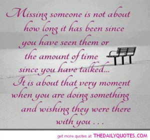 missing someone quote love sayings pics nice quotes pictures Quotes ...