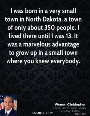 in a very small town in North Dakota, a town of only about 350 people ...