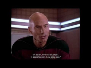 Captain Jean-Luc Picard - What a piece of work is man?