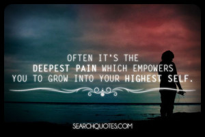 quotes with pictures Pain quotes with pictures Personal Growth quotes ...