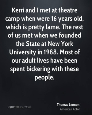 ... Most of our adult lives have been spent bickering with these people