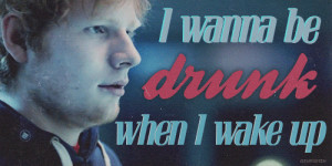 Ed Sheeran Drunk