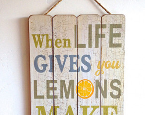 When Life Gives You Lemons Make Lem onade, Home Decor Wooden Sign ...