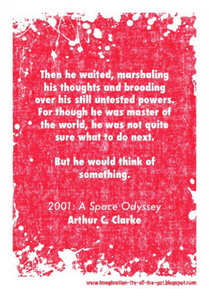 Quote: 2001: A Space Odyssey