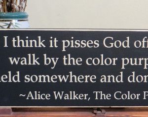 ... distressed wood sign i think it pisses god off custom wood sign wall