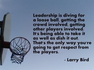 Larry Bird Basketball Leadership Quote