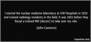 medicine laboratory at UW Hospitals in 1959 and trained radiology ...
