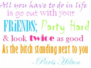 FUNNY_FRIEND_QUOTES_Fake-Real-Friends-Bitches-Paris-Hilton-She-Exists ...