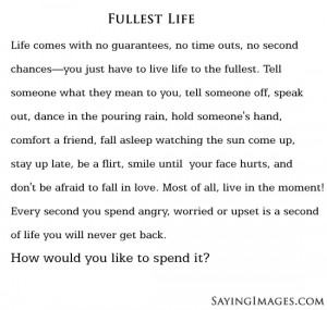 Live A Fullest Life: Quote About Live A Fullest Life ~ Daily ...